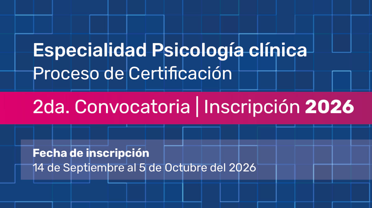 Especialidad en Psicología Clínica — APBA. Proceso de certificación, segunda convocatoria 2026.